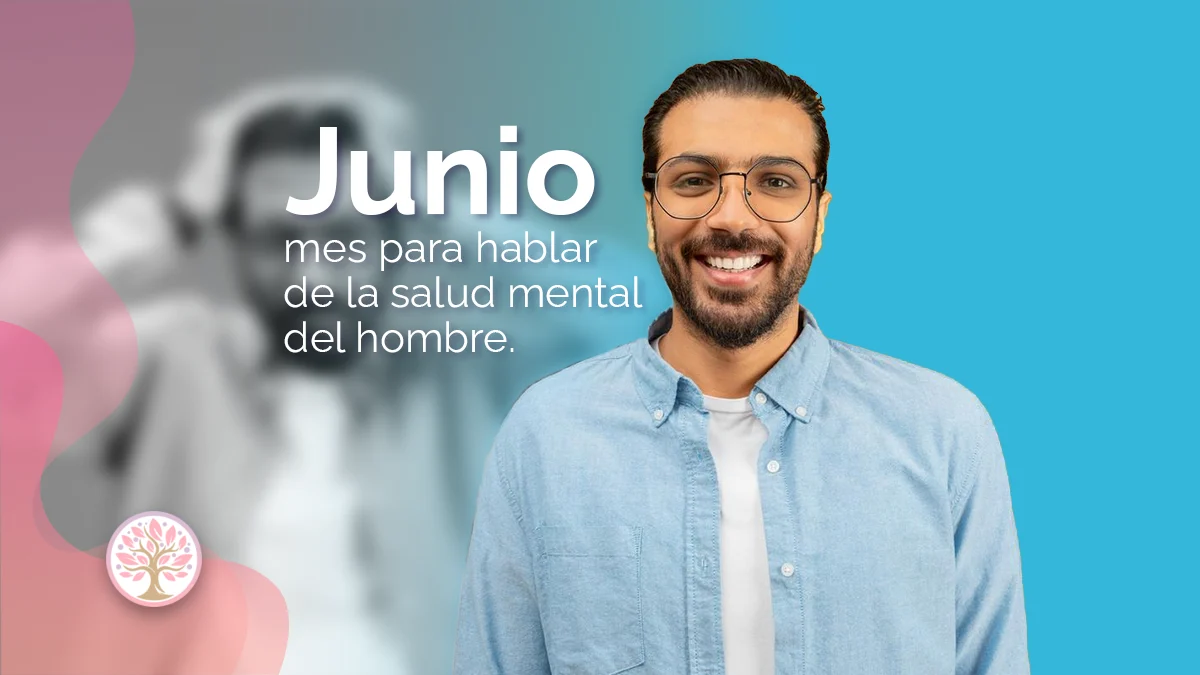 Junio: mes de la salud mental del hombre y su importancia